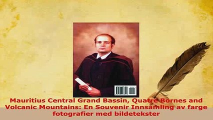 PDF  Mauritius Central Grand Bassin Quatre Bornes and Volcanic Mountains En Souvenir Read Full Ebook
