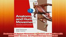 Free   Anatomy and Human Movement Structure and function with PAGEBURST Access 6e Physiotherapy Read Download