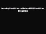 Download Learning Disabilities and Related Mild Disabilities 12th Edition PDF Free