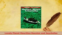 PDF  Lonely Planet Mauritius Reunion and Seychelles Download Full Ebook