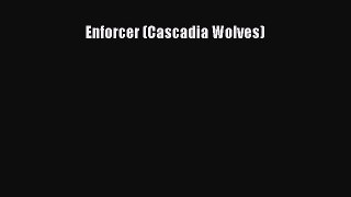 Read Enforcer (Cascadia Wolves) PDF Free