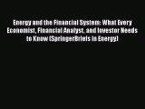 [Read book] Energy and the Financial System: What Every Economist Financial Analyst and Investor