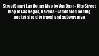 Download StreetSmart Las Vegas Map by VanDam - City Street Map of Las Vegas Nevada - Laminated