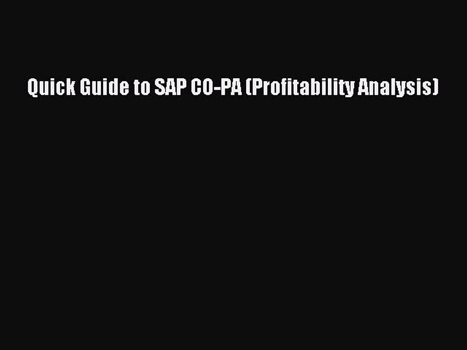 PDF Quick Guide to SAP CO-PA (Profitability Analysis) Free Books