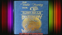 Read  The Timber Framing Book  Full EBook
