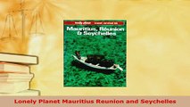 PDF  Lonely Planet Mauritius Reunion and Seychelles Download Online