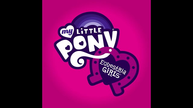 My Little Pony Theme (Equestria Girls Remix) Instrumental - My Little Pony: Equestria Girls