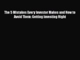 [Read book] The 5 Mistakes Every Investor Makes and How to Avoid Them: Getting Investing Right