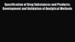 Download Specification of Drug Substances and Products: Development and Validation of Analytical
