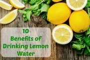 10 Health Benefits of Drinking Lemon Water Every Morning