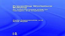 Download Preventing Workplace Bullying  An Evidence Based Guide for Managers and Employees