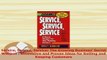 PDF  Service Service Service The Growing Business Secret Weapon  Innovative and Proven Ideas Read Full Ebook
