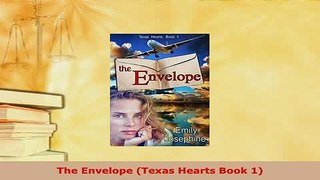 Download  The Envelope Texas Hearts Book 1  Read Online