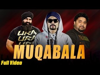 Muqabala Song (Full Video) KS Makhan Ft Bohemia, Prince G | New Punjabi Songs 2016 HD