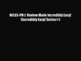 Read NCLEX-PN® Review Made Incredibly Easy! (Incredibly Easy! Series®) Ebook Free