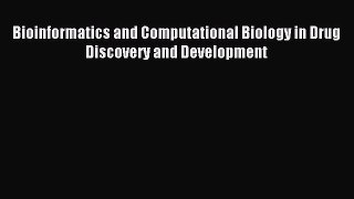 Download Bioinformatics and Computational Biology in Drug Discovery and Development Ebook Free