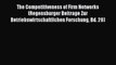 [Read book] The Competitiveness of Firm Networks (Regensburger Beitrage Zur Betriebswirtschaftlichen