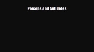 Download ‪Poisons and Antidotes‬ PDF Free