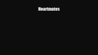 Read ‪Heartmates‬ Ebook Free