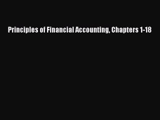 PDF Principles of Financial Accounting: Chapters 1-18 Free Books