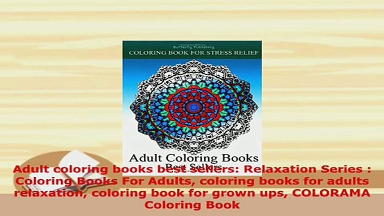 PDF  Adult coloring books best sellers Relaxation Series  Coloring Books For Adults coloring Read Full Ebook