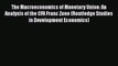 [Read book] The Macroeconomics of Monetary Union: An Analysis of the CFA Franc Zone (Routledge