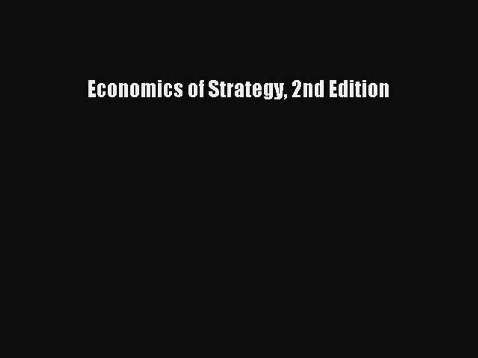 Download Economics of Strategy 2nd Edition  Read Online
