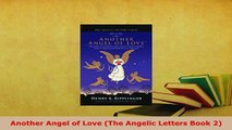 Download  Another Angel of Love The Angelic Letters Book 2 Free Books