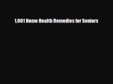 Read ‪1001 Home Health Remedies for Seniors‬ Ebook Free