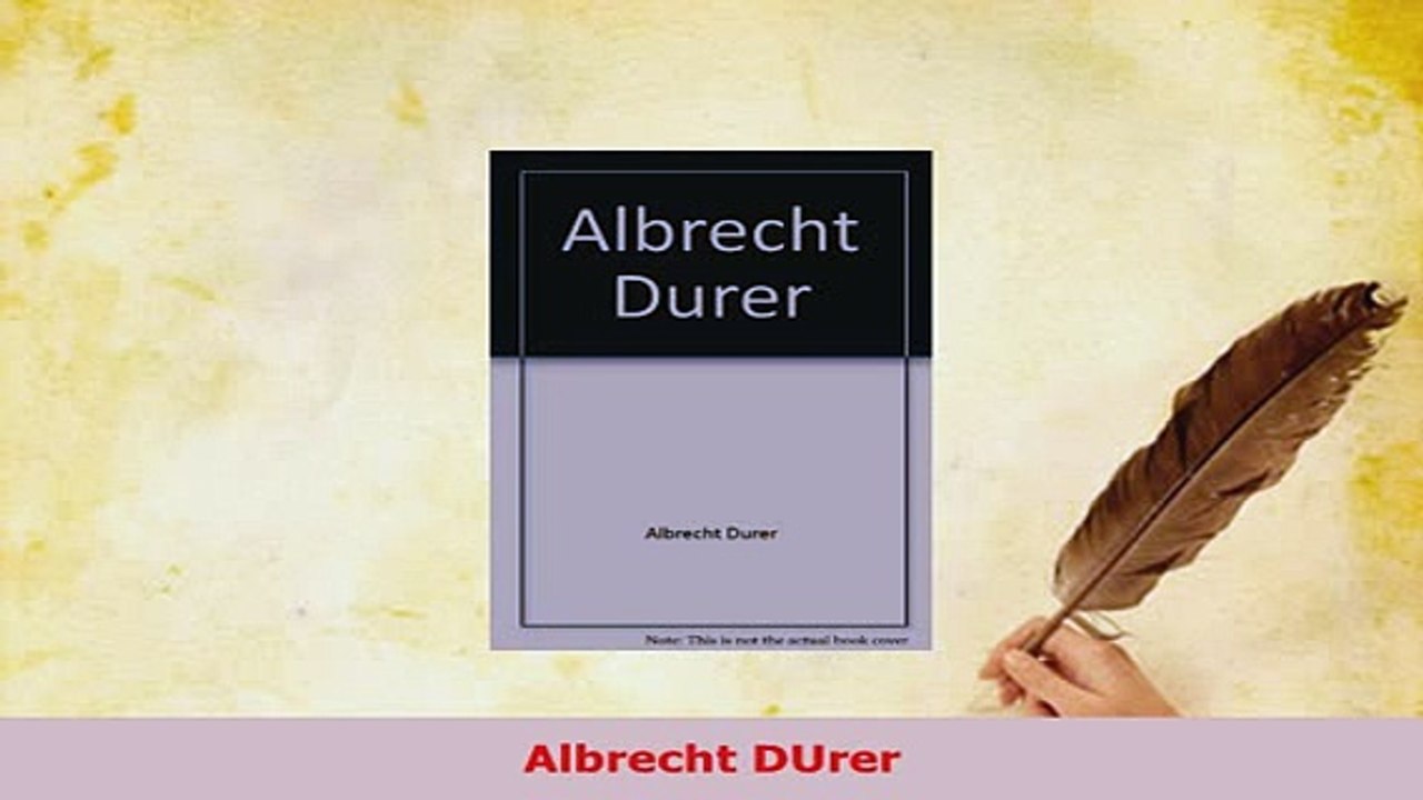 PDF  Albrecht DUrer PDF Online