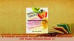 Download  Smooth Groove Superfood Smoothies 60 Super Simple  Delish Smoothie Recipes to Refresh  PDF Full Ebook