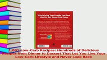 Read  1001 LowCarb Recipes Hundreds of Delicious Recipes from Dinner to Dessert That Let You Ebook Free