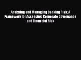 [Read book] Analyzing and Managing Banking Risk: A Framework for Assessing Corporate Governance