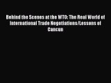 [Read book] Behind the Scenes at the WTO: The Real World of International Trade Negotiations/Lessons