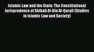 [Read book] Islamic Law and the State: The Constitutional Jurisprudence of Shihab Al-Din Al-Qarafi