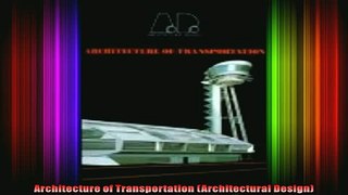 Read  Architecture of Transportation Architectural Design  Full EBook