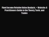 [PDF] Fixed Income Relative Value Analysis   Website: A Practitioners Guide to the Theory Tools