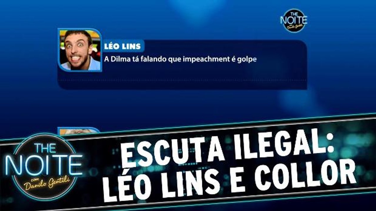 Escuta Ilegal: Léo Lins e Collor