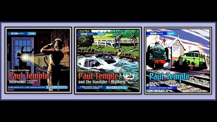 Paul Temple Radio Show 1942-12-04 Intervenes part 6 of 8 Above Susicion