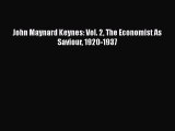 PDF John Maynard Keynes: Vol. 2 The Economist As Saviour 1920-1937 Free Books