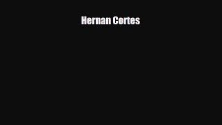Read ‪Hernan Cortes PDF Online