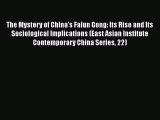 [Read book] The Mystery of China's Falun Gong: Its Rise and Its Sociological Implications (East