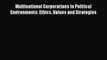 [Read book] Multinational Corporations in Political Environments: Ethics Values and Strategies