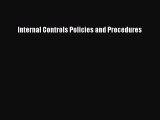 Download Internal Controls Policies and Procedures Free Books