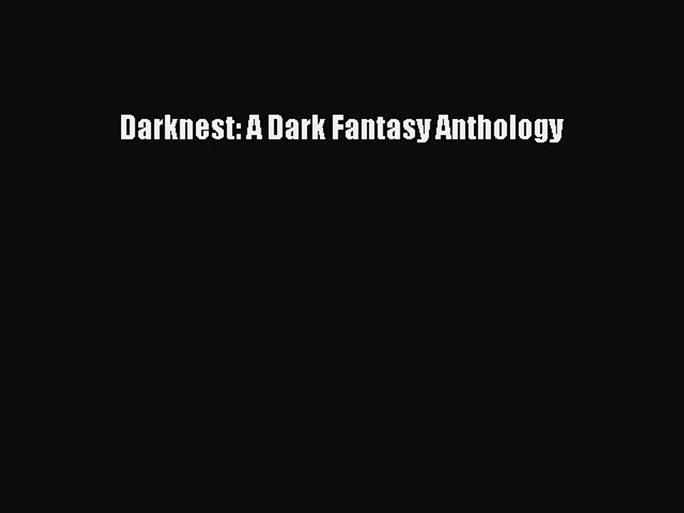 Download Darknest: A Dark Fantasy Anthology Ebook Free