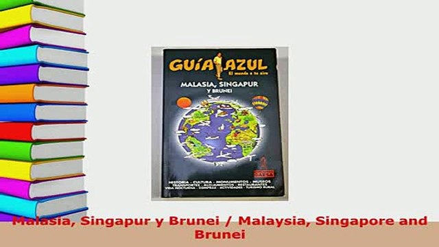 PDF Malasia Singapur y Brunei Malaysia Singapore and Brunei Read Full Ebook