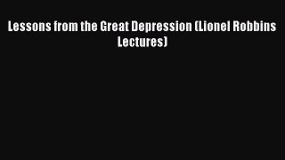 Download Lessons from the Great Depression (Lionel Robbins Lectures) Free Books