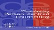 Download Developing Person Centred Counselling  Developing Counselling series