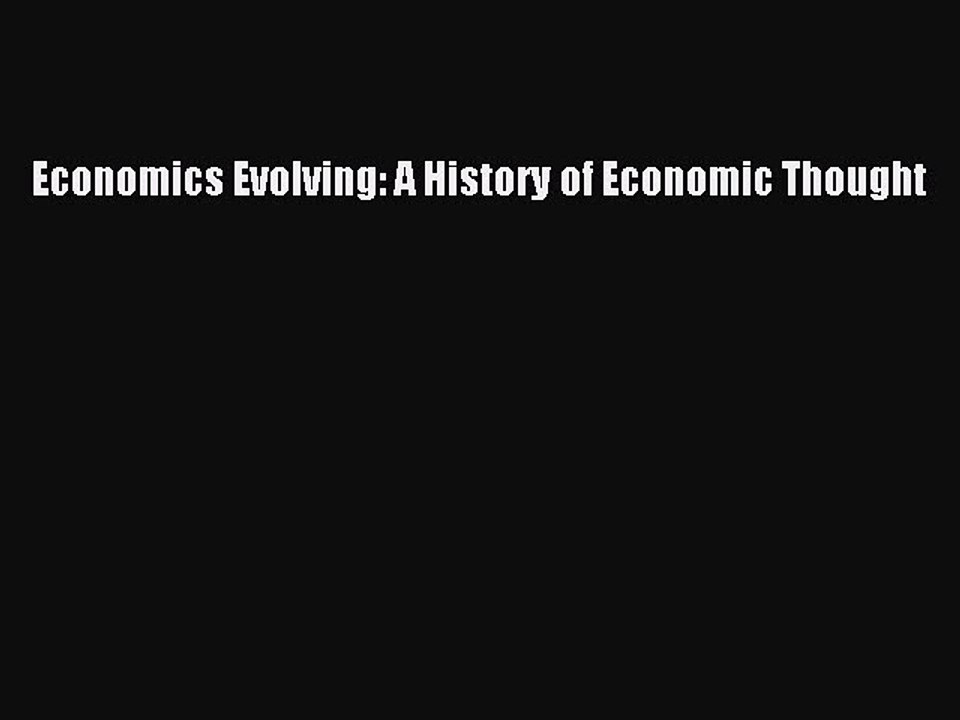 PDF Economics Evolving: A History of Economic Thought  Read Online