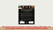 Download  The Best Craft Cocktails  Bartending with Flair An Incredible Collection of Read Online